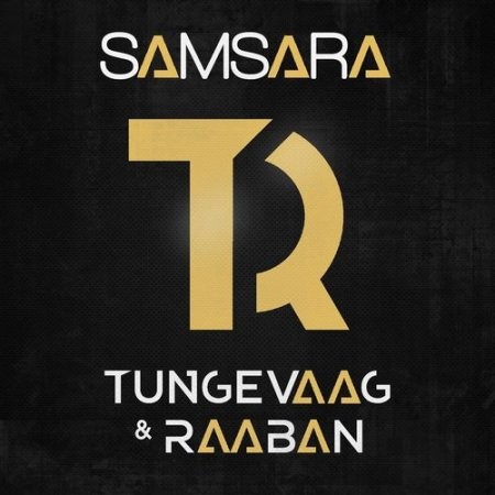 Tungevaag &; Raaban - Samsara