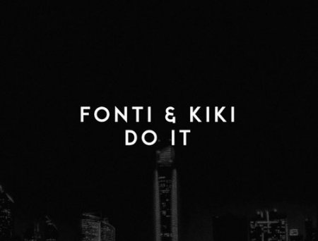 Fonti - Do It (feat. Kiki)