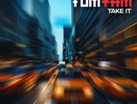 TomYam - Take It (Radio Edit)