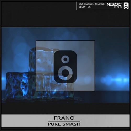 FRANO - Pure Smash (Original Mix)