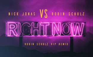 Nick Jonas - Right Now (Robin Schulz VIP Remix)
