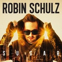 Robin Schulz feat. Francesco Yates - Sugar (feat. Francesco Yates)