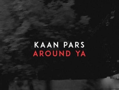 Kaan Pars - Around Ya (Original Mix)