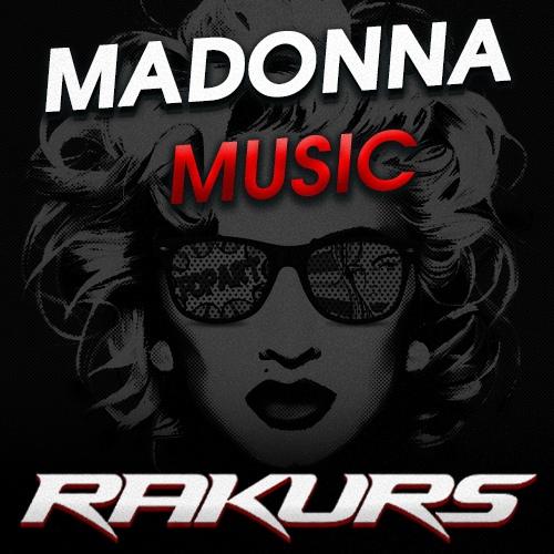 Madonna - Music (Rakurs Remix)