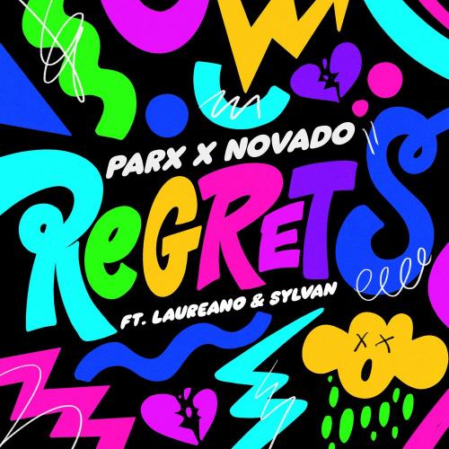 Parx x Novado feat. Laureano x Sylvan - Regrets