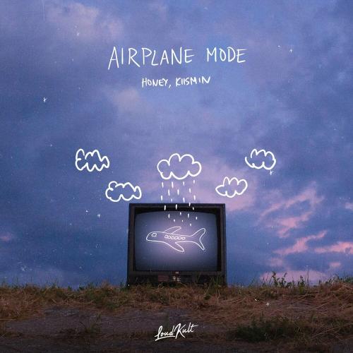 Honey & Kiismin - Airplane Mode