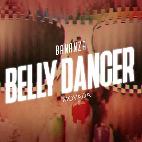 Movada - Bananza (Belly Dancer)