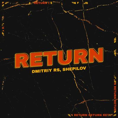 Dmitriy Rs feat. hepilov - Return