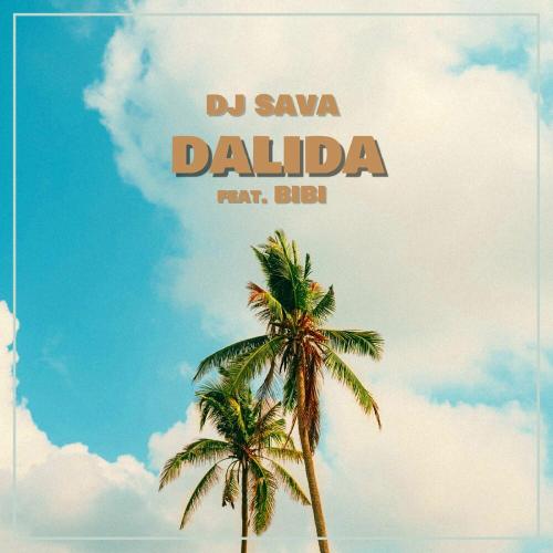 DJ Sava feat. Bibi - Dalida