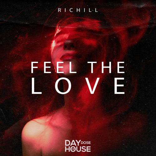 Richill - Feel The Love