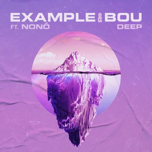 Example & Bou feat. Nono - Deep