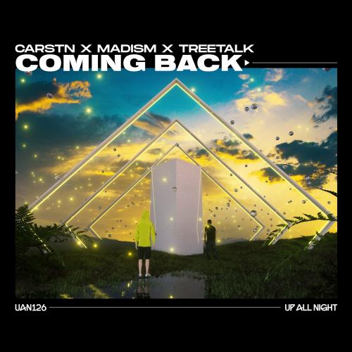 CARSTN x Madism feat. Treetalk - Coming Back