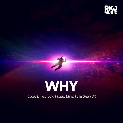 Lucas Limas, Low Phase, EMØTE & Brian Br - Why