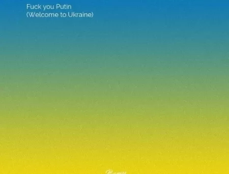 DJ Zavala & Dmnted - F**k You Putin (Welcome to Ukraine)