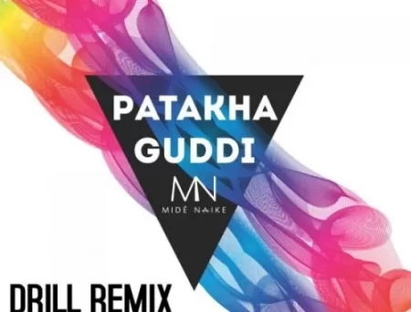 Midé Naike - Patakha Guddi (Drill Remix)
