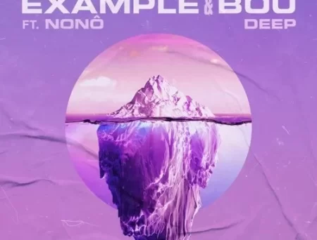 Example & Bou - Deep (feat. Nonô)