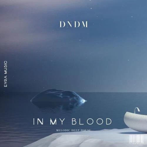DNDM - In My Blood