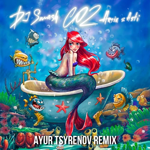 DJ Smash feat. Artik & Asti - CO2 (Ayur Tsyrenov Remix)