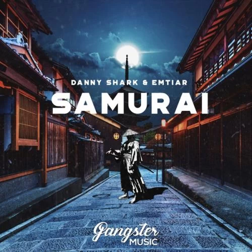 Danny Shark & Emtiar - Samurai