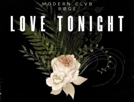 Modern Clvb - Love Tonight (feat. Roge)