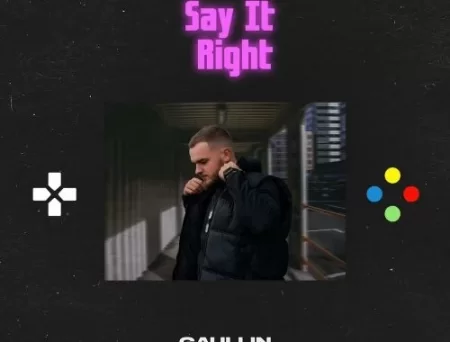 Gaullin - Say It Right