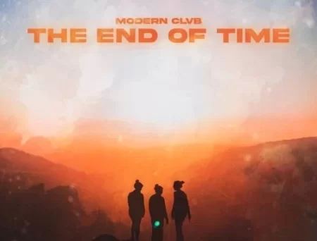 Modern Clvb - The End of Time